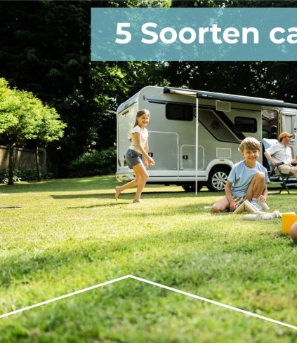 5 soorten campers. Welke camper past bij mij?